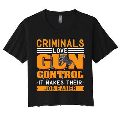 Gun Control Gun Rights Pro Gun Second Amendment Firearms Women's Crop Top Tee