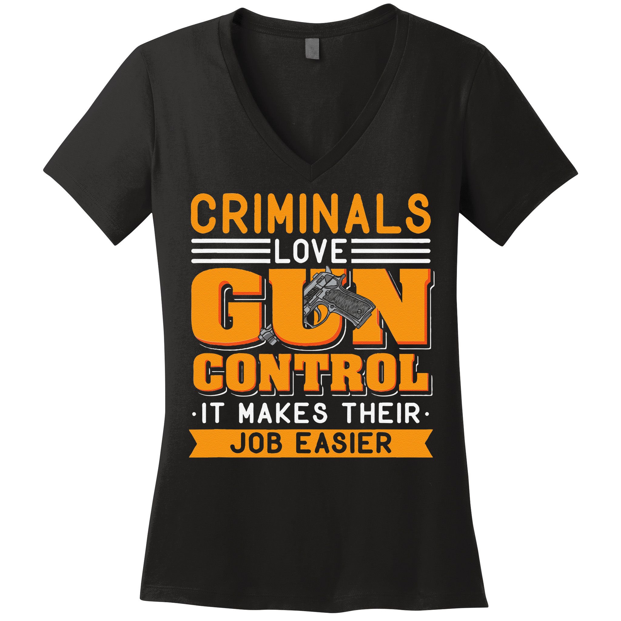 Gun Control Gun Rights Pro Gun Second Amendment Firearms Women's V-Neck T-Shirt