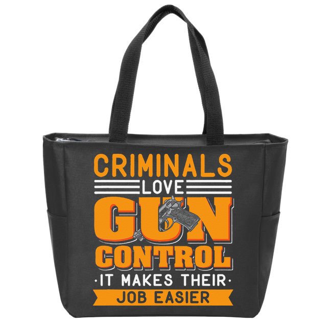 Gun Control Gun Rights Pro Gun Second Amendment Firearms Zip Tote Bag