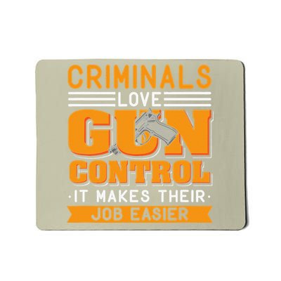 Gun Control Gun Rights Pro Gun Second Amendment Firearms Mousepad