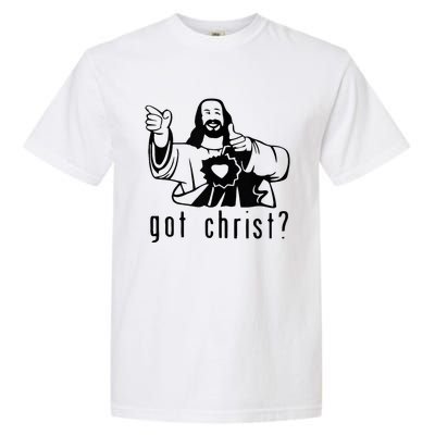 Got Christ Garment-Dyed Heavyweight T-Shirt