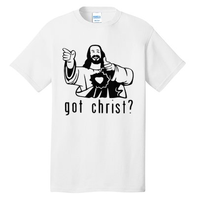 Got Christ Tall T-Shirt