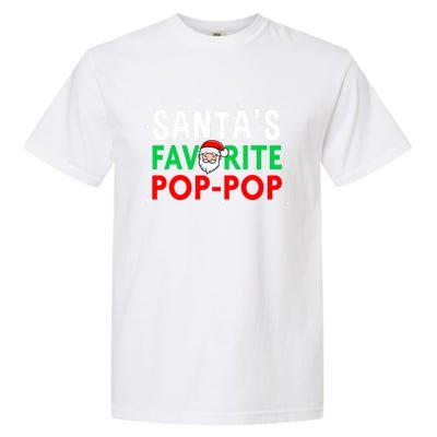 Grandpa Christmas Gift SantaS Favorite Poppop Gift Garment-Dyed Heavyweight T-Shirt