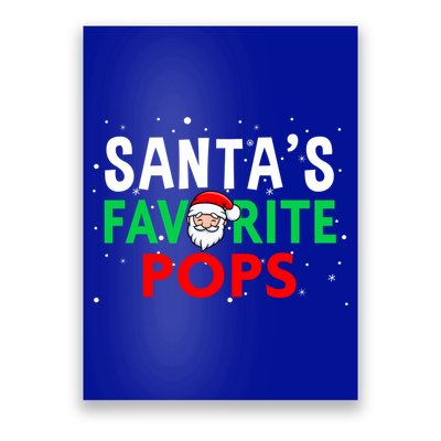 Grandpa Christmas Great Gift SantaS Favorite Pops Funny Gift Poster