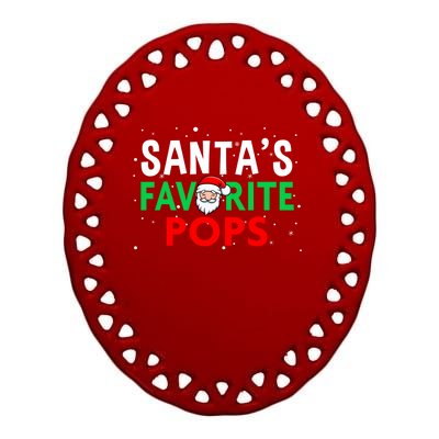 Grandpa Christmas Great Gift SantaS Favorite Pops Funny Gift Ceramic Oval Ornament