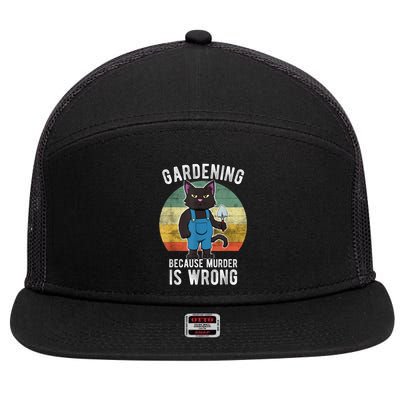 Gardener Cat Gardening Because Murder Is Wrong 7 Panel Mesh Trucker Snapback Hat