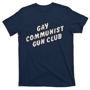 Gay Communist Gun Club T-Shirt