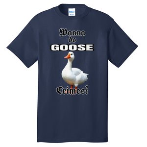 Goose Crimes Tall T-Shirt