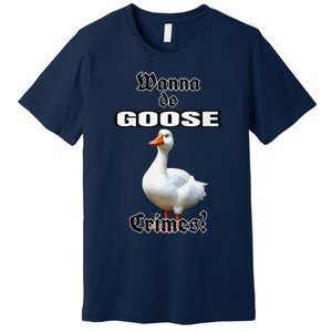 Goose Crimes Premium T-Shirt