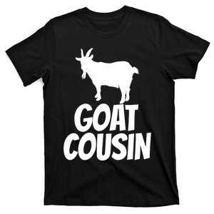 Goat Cousin Goat Gift For Goat Lovers T-Shirt