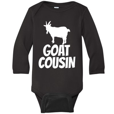 Goat Cousin Goat Gift For Goat Lovers Baby Long Sleeve Bodysuit