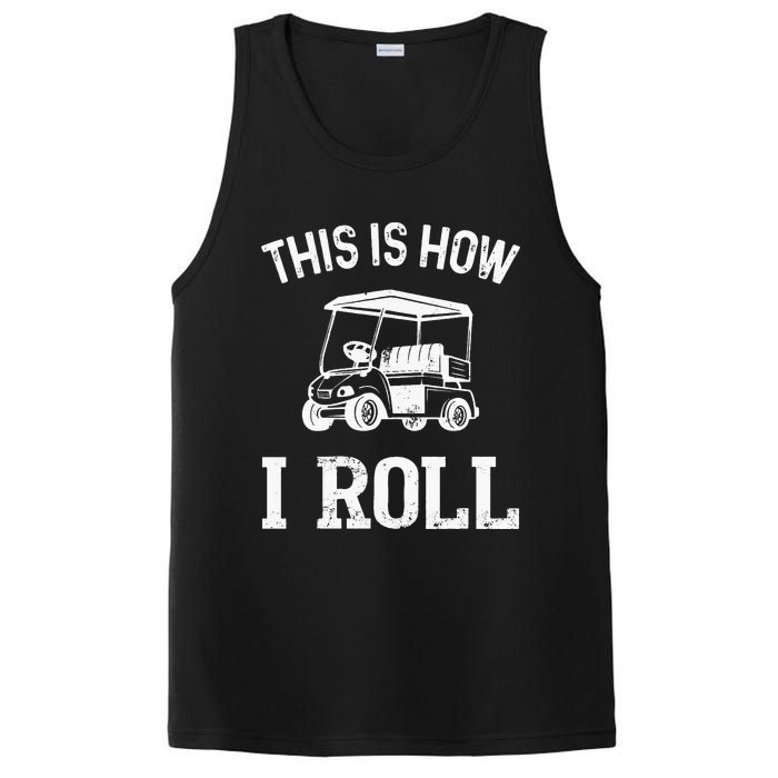 Golf Cart Golfers retro quote This is How I Roll PosiCharge Competitor Tank