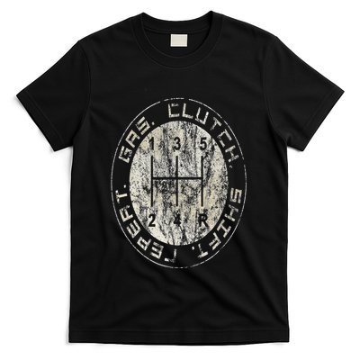 Gas. Clutch. Gap. Repeat. Drivers Stick Shift 5 Speed T-Shirt