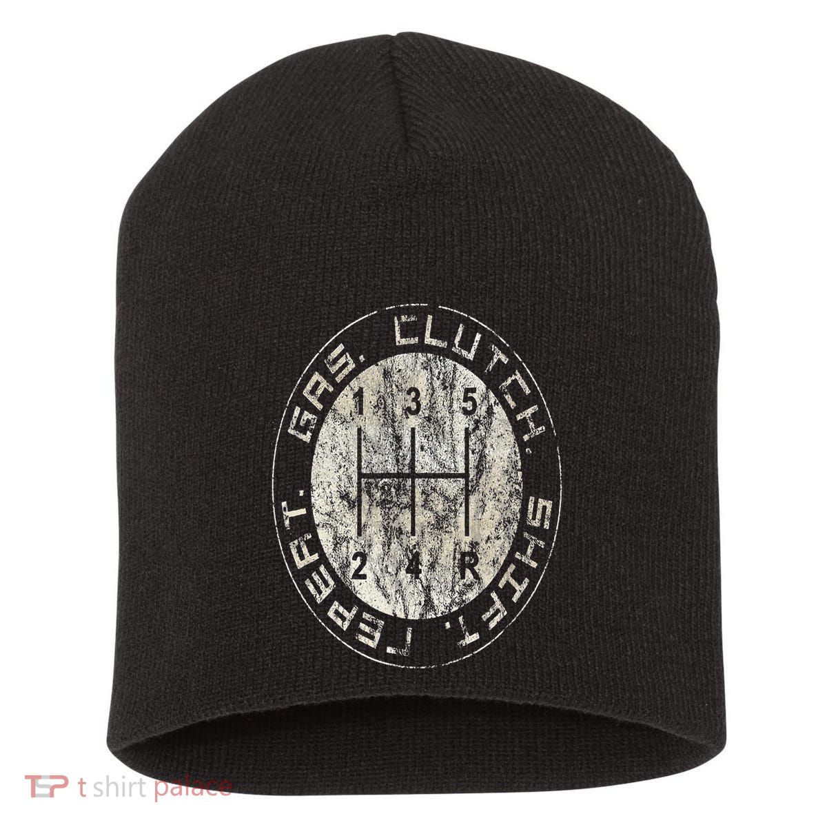 Gas. Clutch. Gap. Repeat. Drivers Stick Shift 5 Speed Short Acrylic Beanie