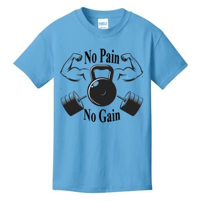 Gym Cool Gift No Pain No Gain Workout Cool Gift Motivation Gift Kids T-Shirt