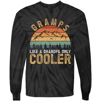 Gramps Cool Gramps Grandpa Gramps Grandfather Tie-Dye Long Sleeve Shirt