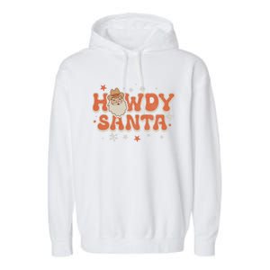 Groovy Christmas Howdy Santa Xmas Cute Cow Santa Claus Cute Gift Garment-Dyed Fleece Hoodie