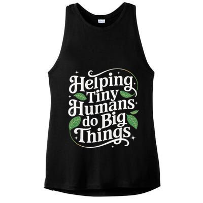 Groovy Cute Helping Tiny Humans Do Big Things funny Ladies PosiCharge Tri-Blend Wicking Tank