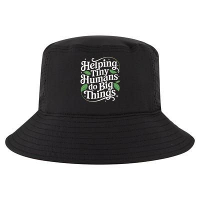 Groovy Cute Helping Tiny Humans Do Big Things funny Cool Comfort Performance Bucket Hat