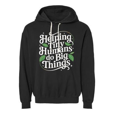 Groovy Cute Helping Tiny Humans Do Big Things funny Garment-Dyed Fleece Hoodie