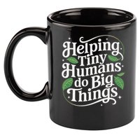 Groovy Cute Helping Tiny Humans Do Big Things funny 11oz C Handle Ceramic Mug