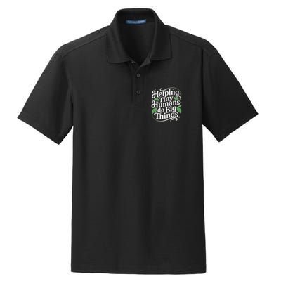Groovy Cute Helping Tiny Humans Do Big Things funny Dry Zone Grid Polo