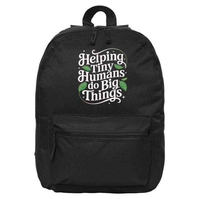 Groovy Cute Helping Tiny Humans Do Big Things funny 16 in Basic Backpack