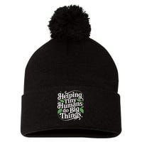 Groovy Cute Helping Tiny Humans Do Big Things funny Pom Pom 12in Knit Beanie