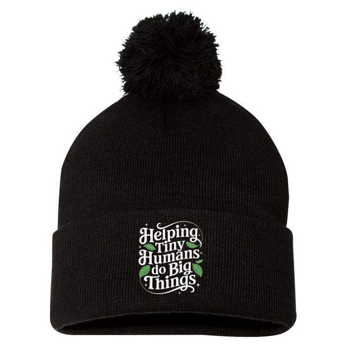Groovy Cute Helping Tiny Humans Do Big Things funny Pom Pom 12in Knit Beanie