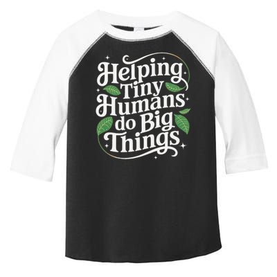 Groovy Cute Helping Tiny Humans Do Big Things funny Toddler Fine Jersey T-Shirt