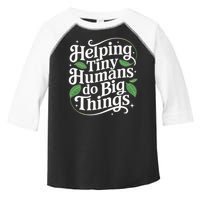 Groovy Cute Helping Tiny Humans Do Big Things funny Toddler Fine Jersey T-Shirt