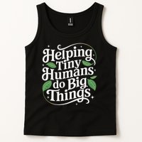 Groovy Cute Helping Tiny Humans Do Big Things funny Tank Top