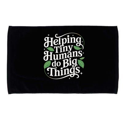 Groovy Cute Helping Tiny Humans Do Big Things funny Microfiber Hand Towel