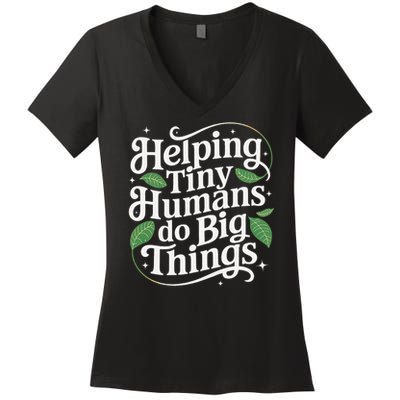 Groovy Cute Helping Tiny Humans Do Big Things funny Women's V-Neck T-Shirt