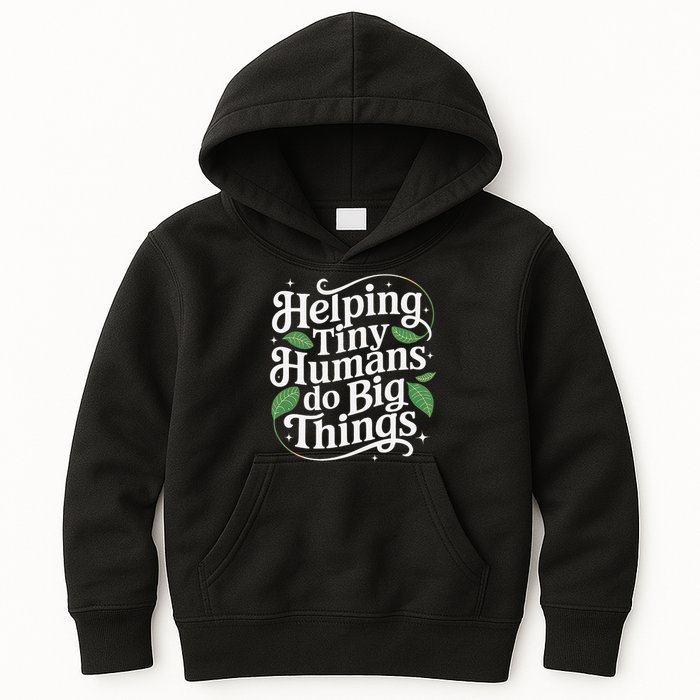 Groovy Cute Helping Tiny Humans Do Big Things funny Kids Hoodie