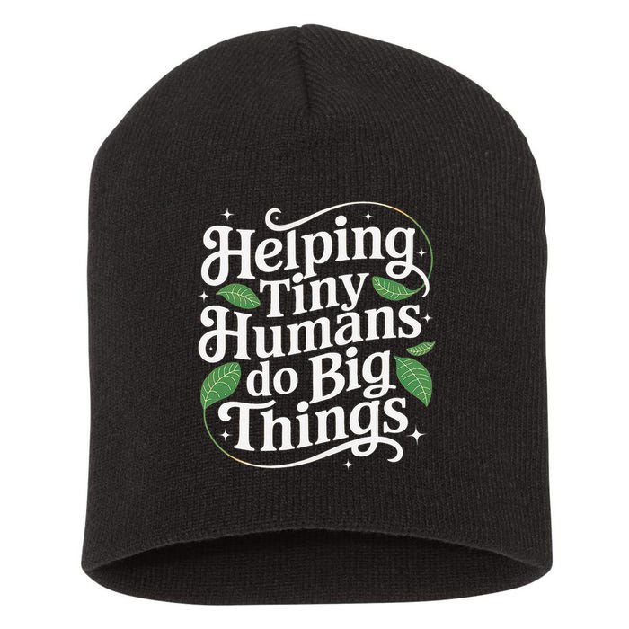 Groovy Cute Helping Tiny Humans Do Big Things funny Short Acrylic Beanie