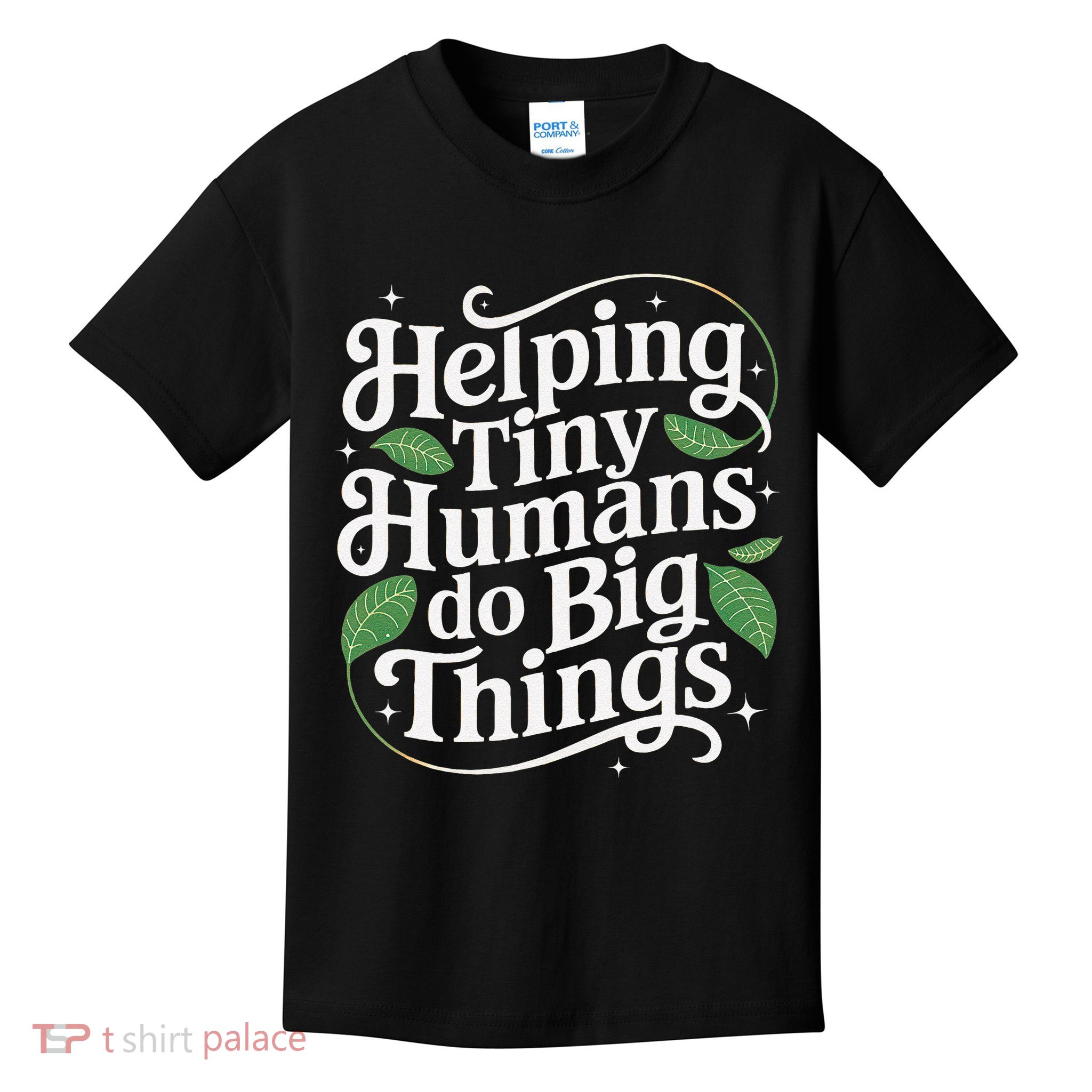 Groovy Cute Helping Tiny Humans Do Big Things funny Kids T-Shirt