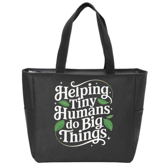Groovy Cute Helping Tiny Humans Do Big Things funny Zip Tote Bag