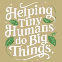 Groovy Cute Helping Tiny Humans Do Big Things funny Performance Shirt