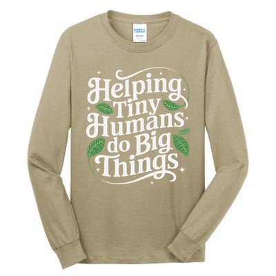 Groovy Cute Helping Tiny Humans Do Big Things funny Tall Long Sleeve T-Shirt