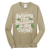 Groovy Cute Helping Tiny Humans Do Big Things funny Tall Long Sleeve T-Shirt