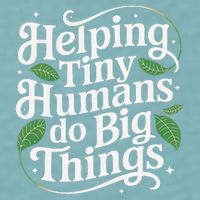 Groovy Cute Helping Tiny Humans Do Big Things funny Sueded Cloud Jersey T-Shirt