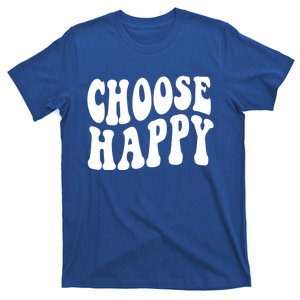 Groovy Choose Happy Motivational Inspirational Positive Tee Gift T-Shirt