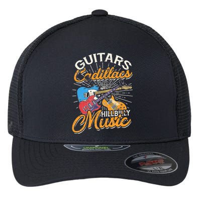 Guitars Cadillacs Hillbilly Music Country Songs And Music Flexfit Unipanel Trucker Cap