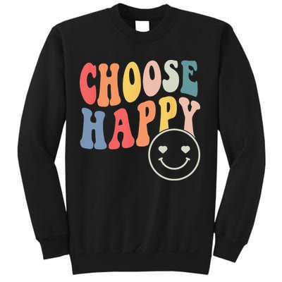 Groovy Choose Happy Motivational Inspirational Positive Tee Sweatshirt