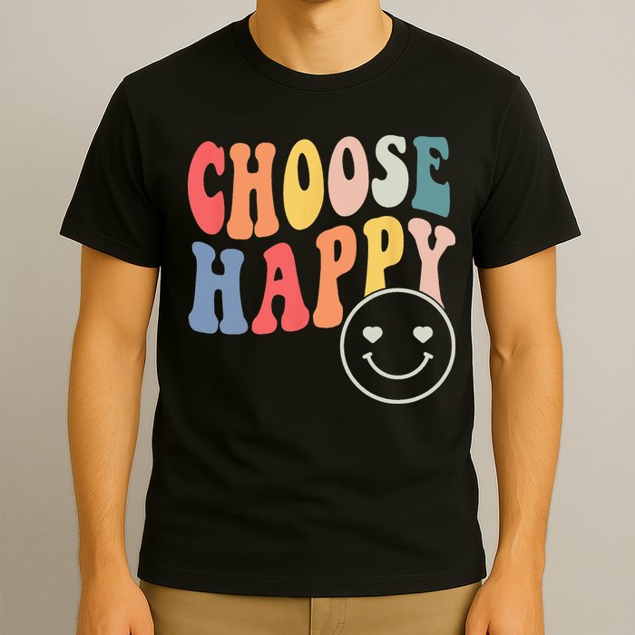 Groovy Choose Happy Motivational Inspirational Positive Tee T-Shirt