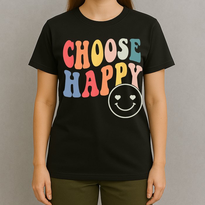 Groovy Choose Happy Motivational Inspirational Positive Tee T-Shirt