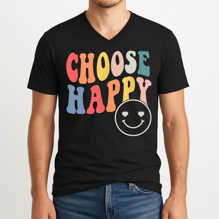 Groovy Choose Happy Motivational Inspirational Positive Tee V-Neck T-Shirt