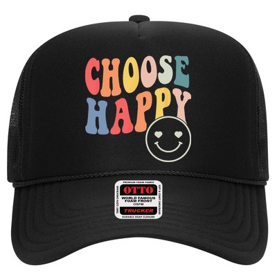 Groovy Choose Happy Motivational Inspirational Positive Tee Trucker Hat