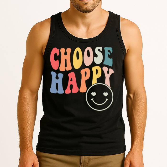 Groovy Choose Happy Motivational Inspirational Positive Tee Tank Top